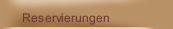 Reservierungen